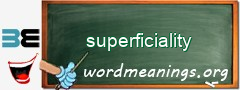 WordMeaning blackboard for superficiality